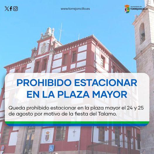 Imagen AVISO. PROHIBIDO ESTACIONAR EN LA PLAZA MAYOR 24 y 25 de Agosto